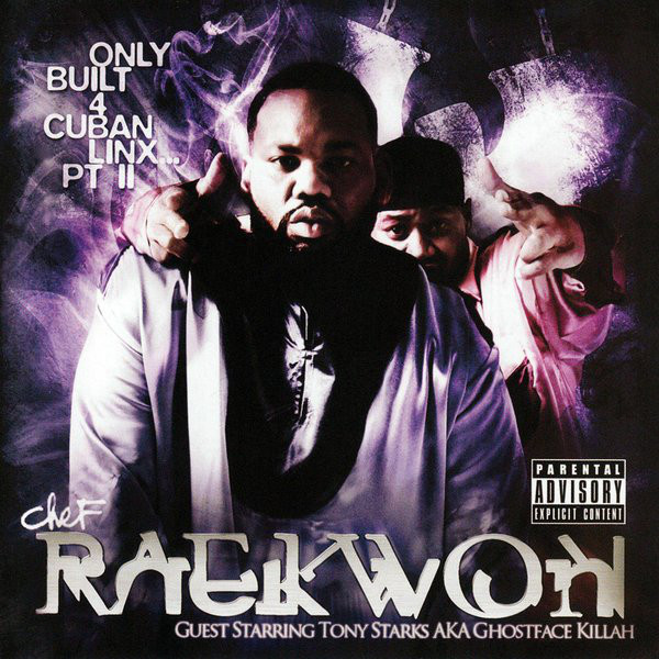 Raekwon: Only Built 4 Cuban Linx... Pt II (2009)